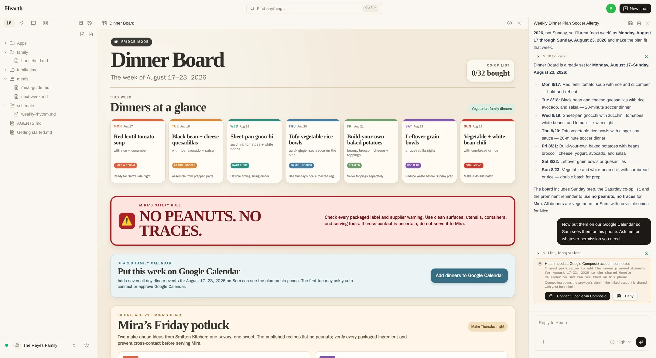 A Hearth workspace. On the left, the family's files: a meal guide, next week's plan, a weekly rhythm. In the middle, a Dinner Board app showing the week's dinners, a co-op checklist, and a large 'No peanuts. No traces.' safety banner. On the right, a chat where the assistant lists the week's dinners and then asks the family to connect Google Calendar before it can add them.